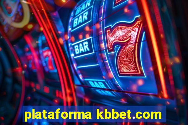 plataforma kbbet.com